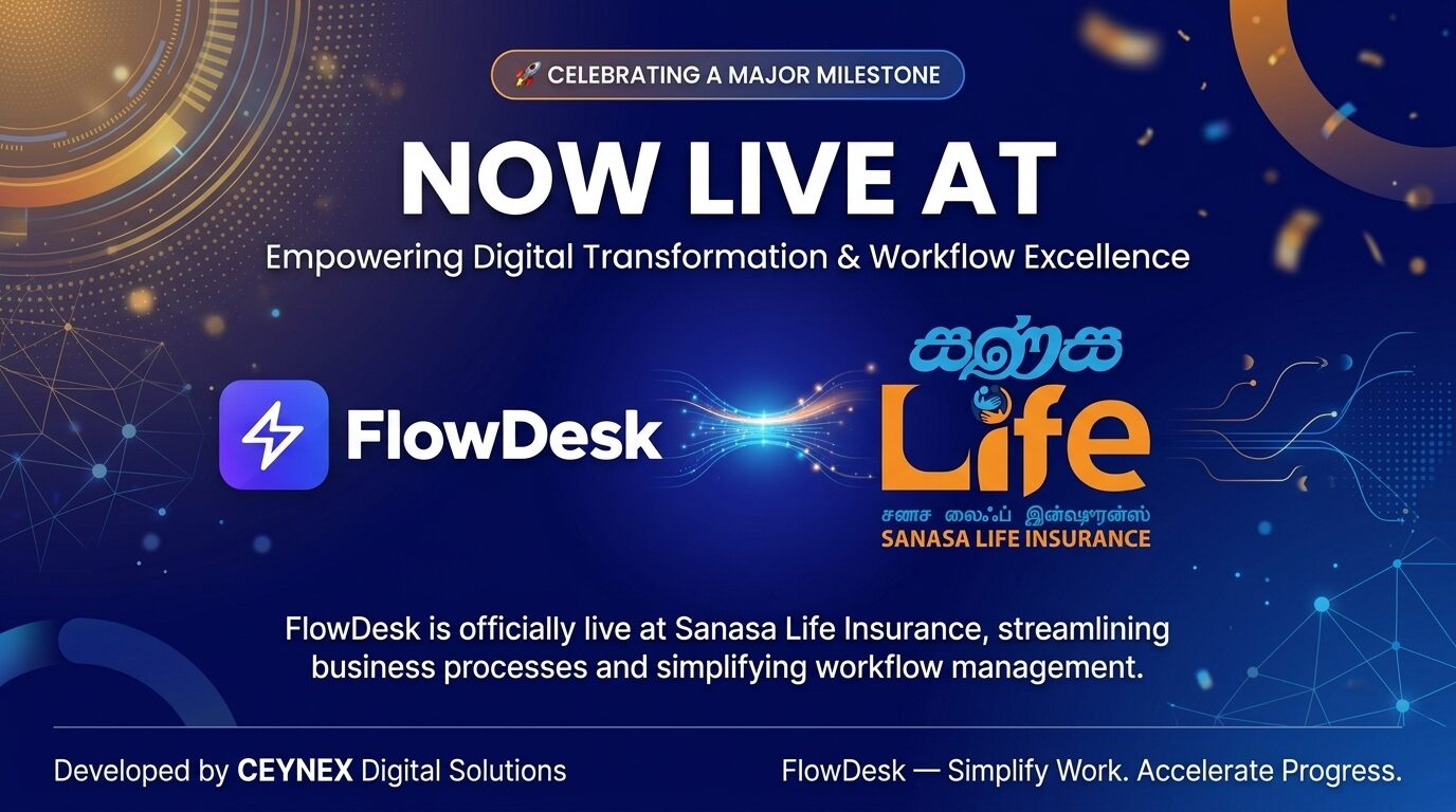 FlowDesk now live at Sanasa Life Insurance